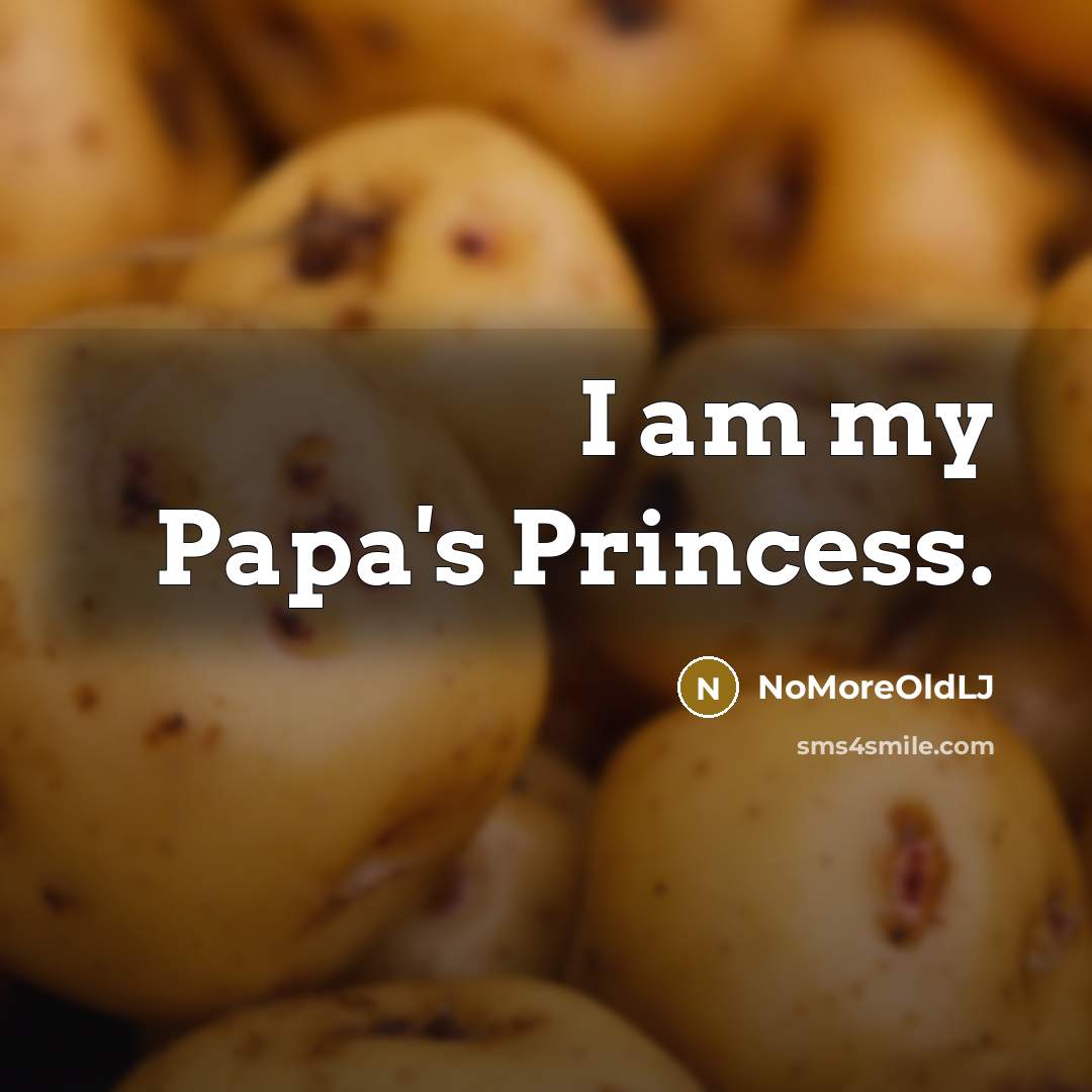 “I am my Papa's Princess.…” quote by NoMoreOldLJ