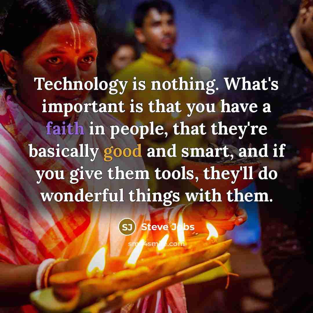 “Technology is nothing. What's important is that you have a…” quote by Steve Jobs