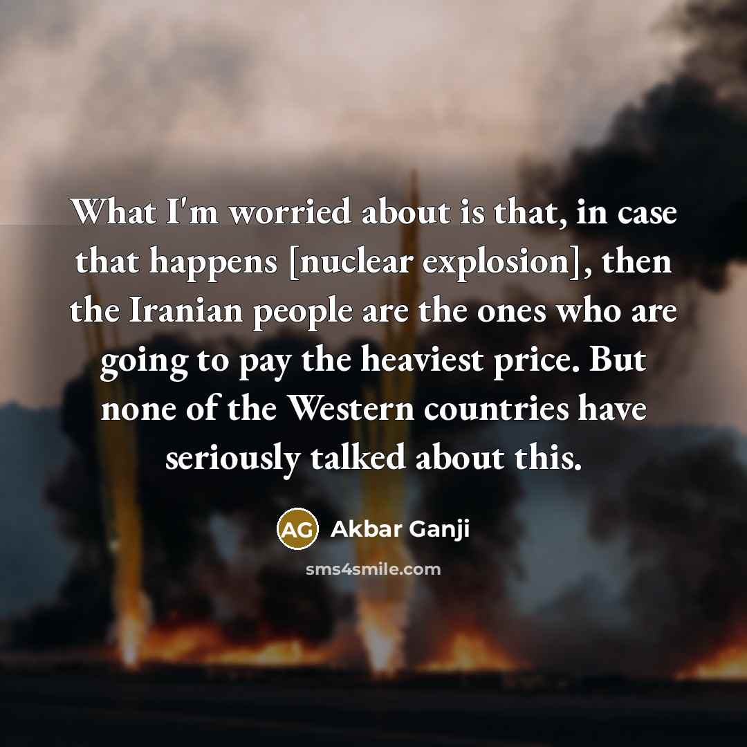 “What I'm worried about is that, in case that happens…” quote by Akbar Ganji
