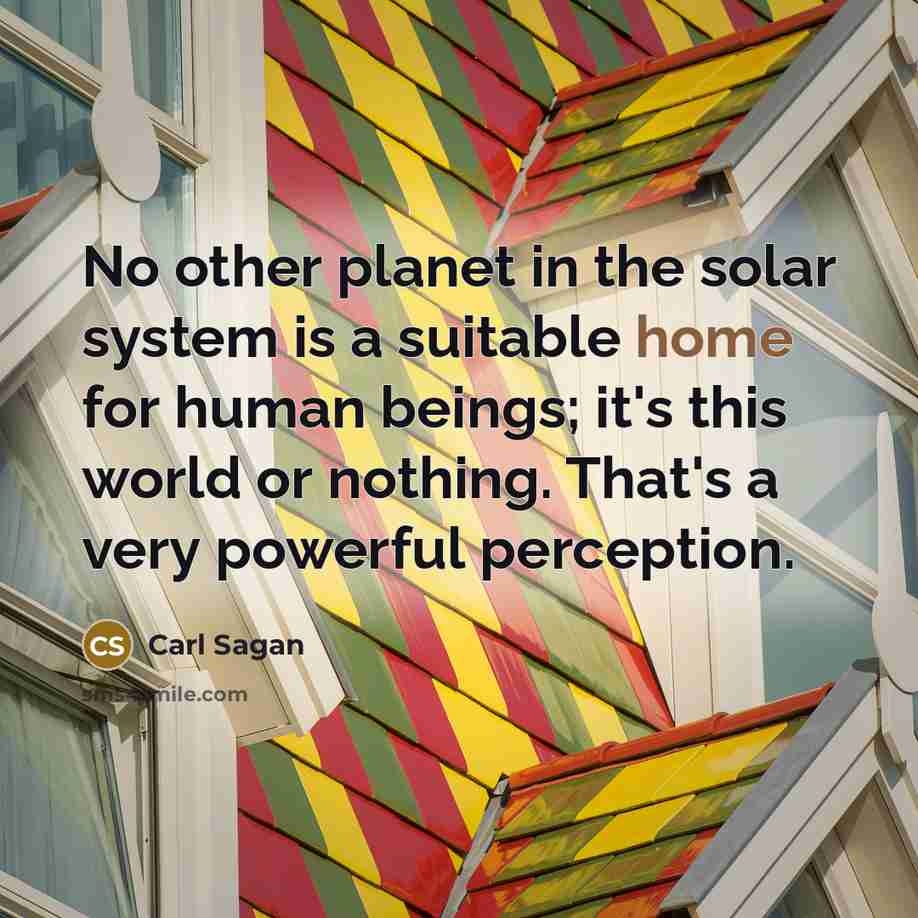 “No other planet in the solar system is a suitable…” quote by Carl Sagan