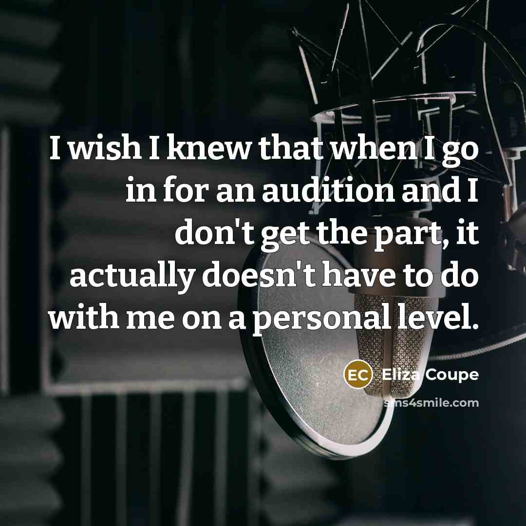 “I wish I knew that when I go in for…” quote by Eliza Coupe