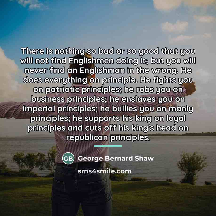 “There is nothing so bad or so good that you…” quote by George Bernard Shaw