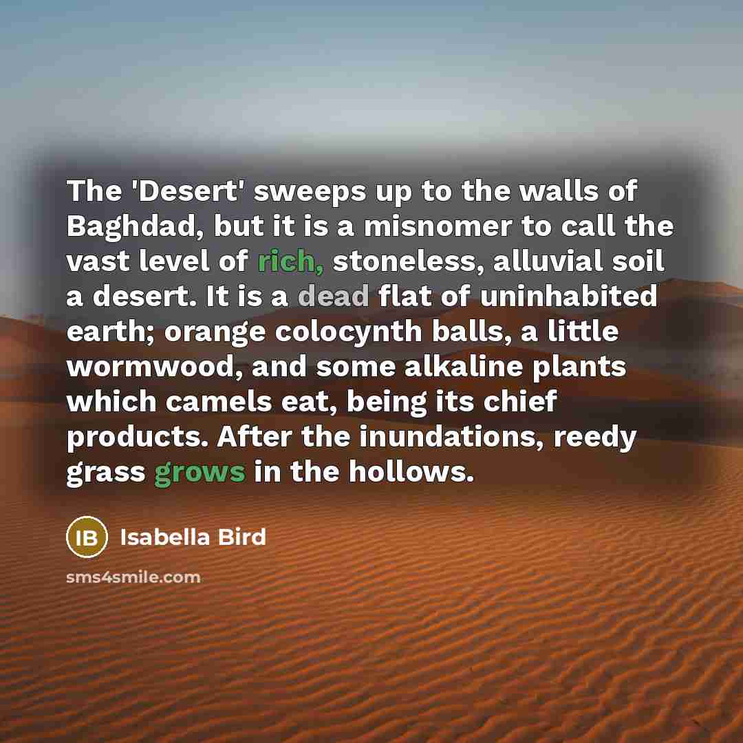 “The 'Desert' sweeps up to the walls of Baghdad, but…” quote by Isabella Bird