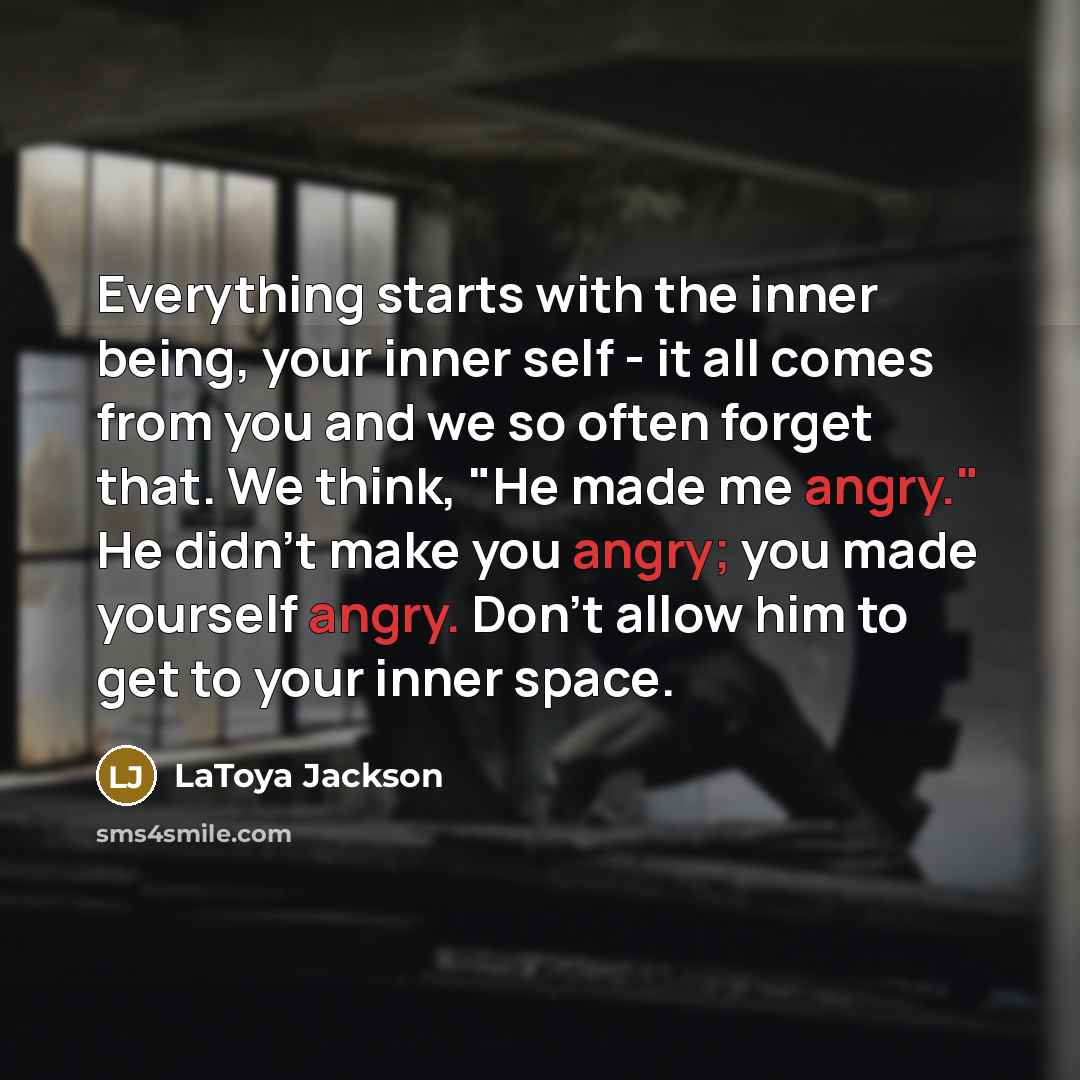 “Everything starts with the inner being, your inner self -…” quote by LaToya Jackson
