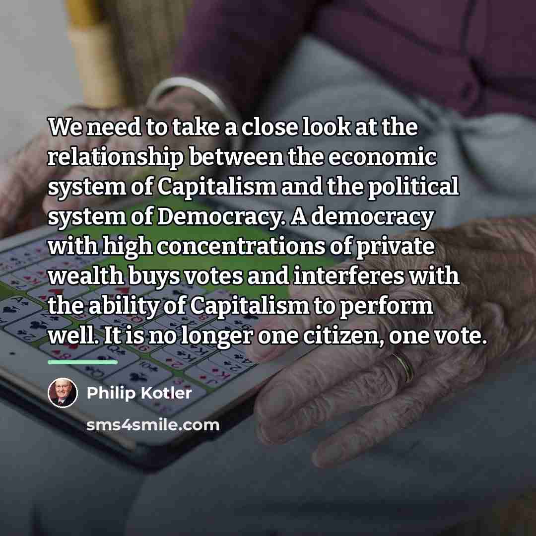 “We need to take a close look at the relationship…” quote by Philip Kotler