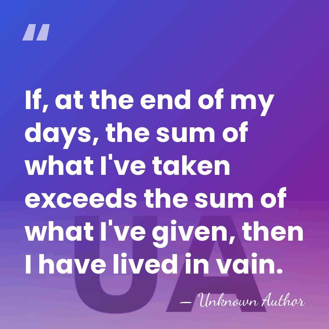 If, at the end of my days, the sum of what I've&hellip; - Doug Rice