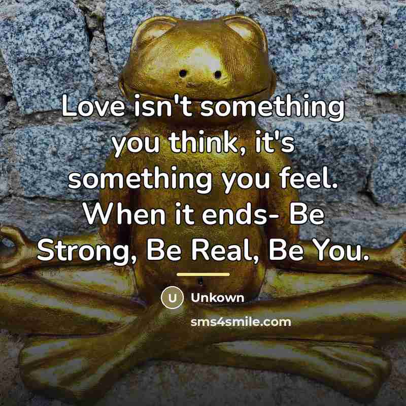 “Love isn't something you think, it's something you feel. When…” quote by Unkown