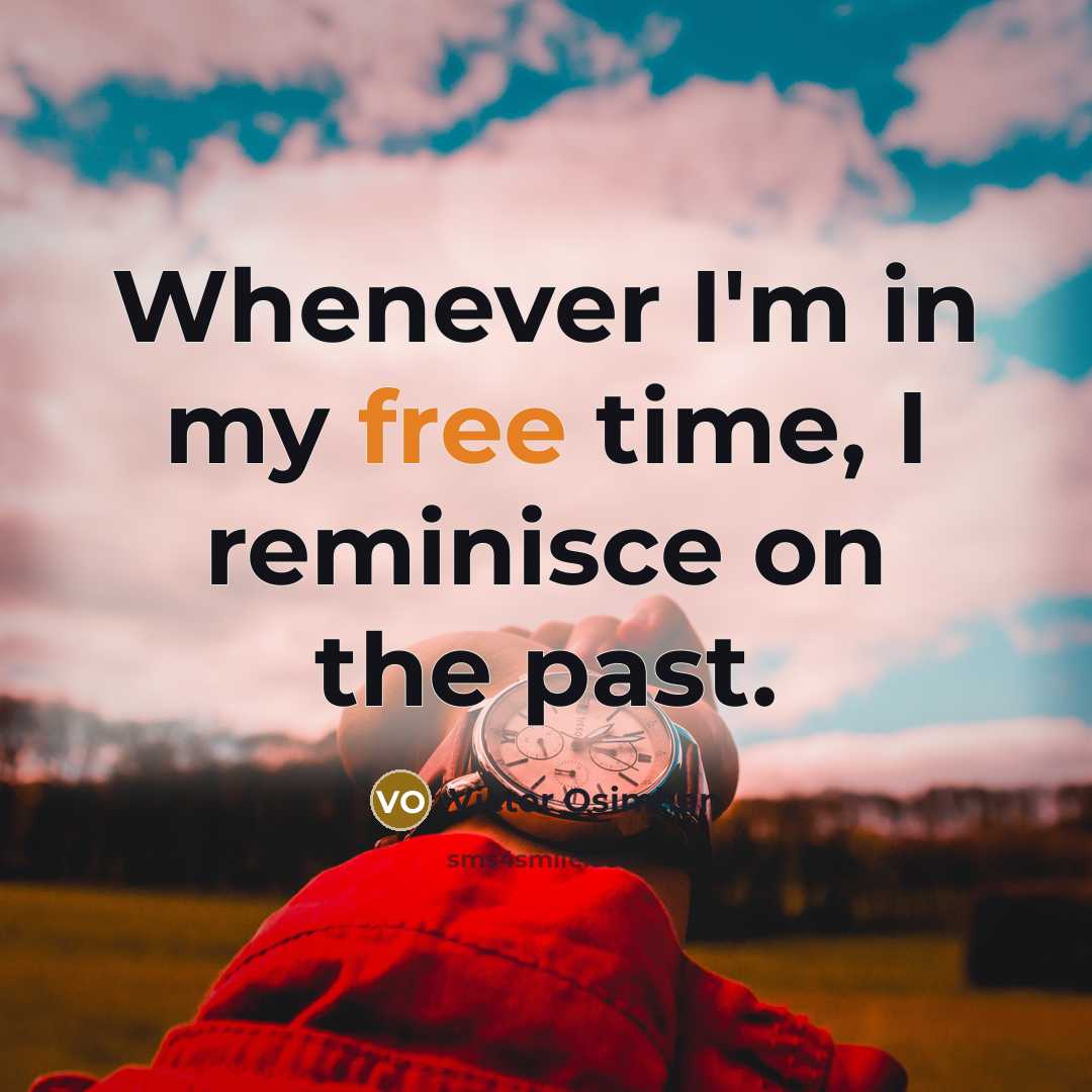 “Whenever I'm in my free time, I reminisce on the…” quote by Victor Osimhen
