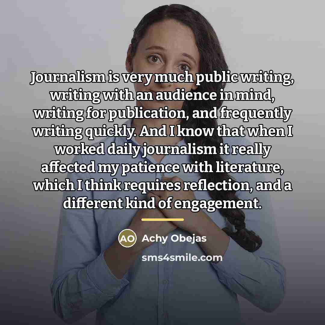 “Journalism is very much public writing, writing with an audience…” quote by Achy Obejas