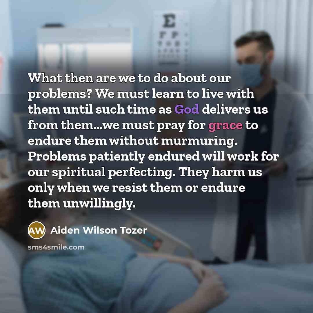 “What then are we to do about our problems? We…” quote by Aiden Wilson Tozer