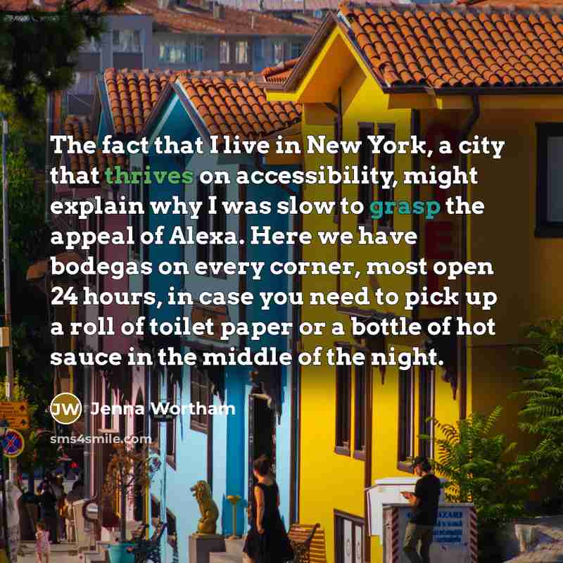“The fact that I live in New York, a city…” quote by Jenna Wortham