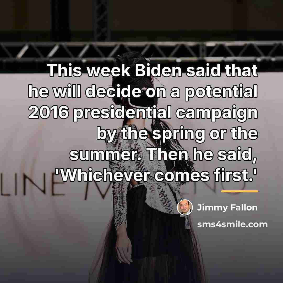 “This week Biden said that he will decide on a…” quote by Jimmy Fallon
