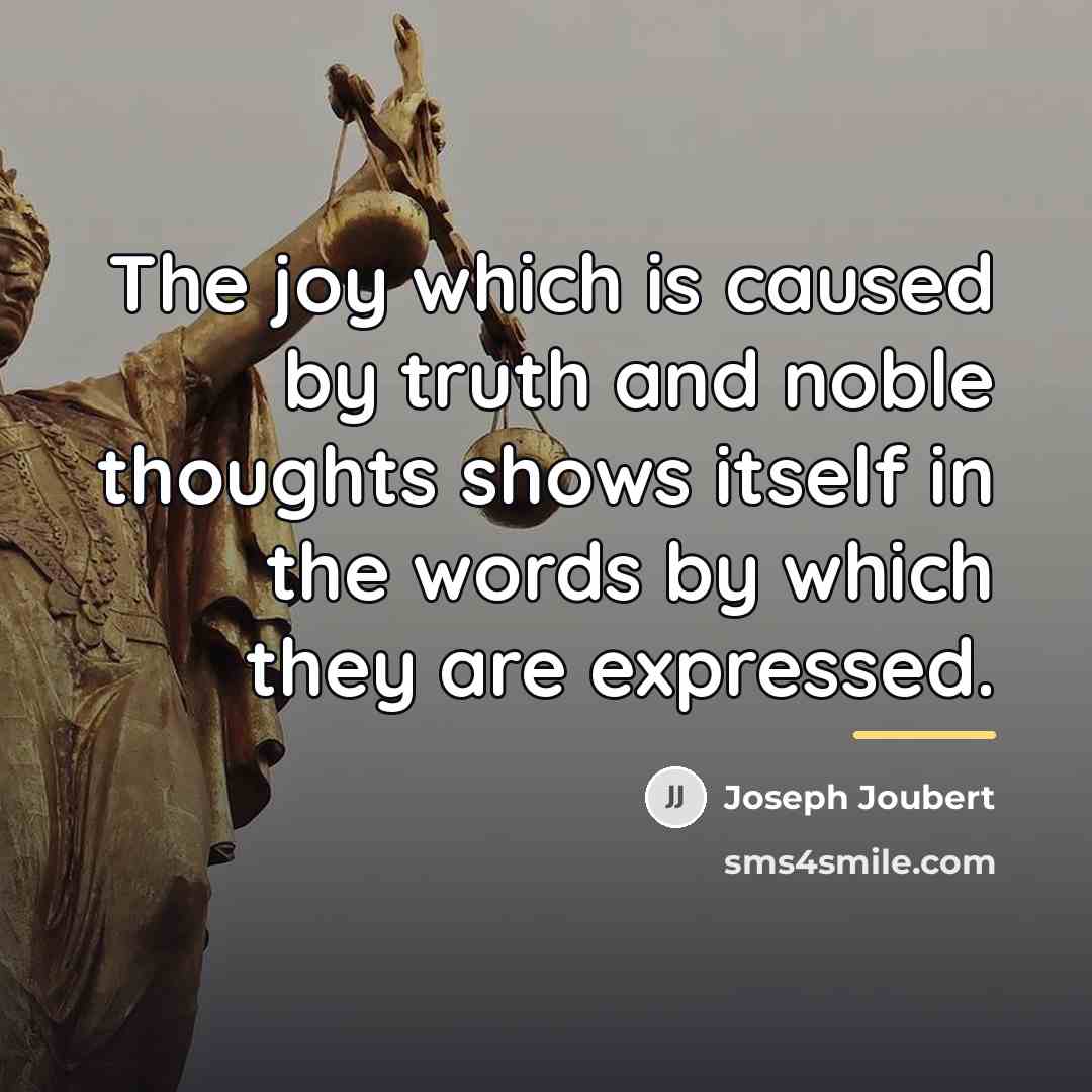 “The joy which is caused by truth and noble thoughts…” quote by Joseph Joubert