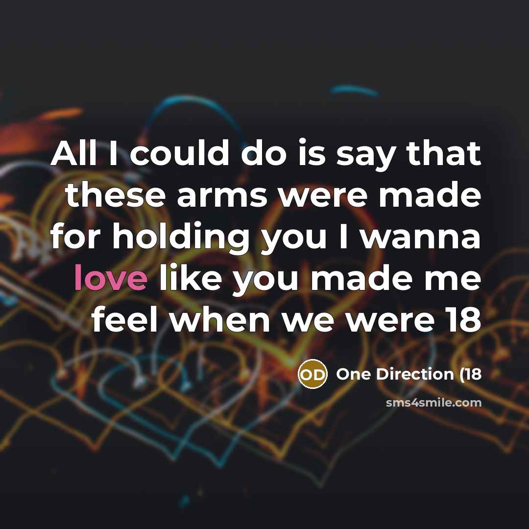 “All I could do is say that these arms were…” quote by One Direction (18
