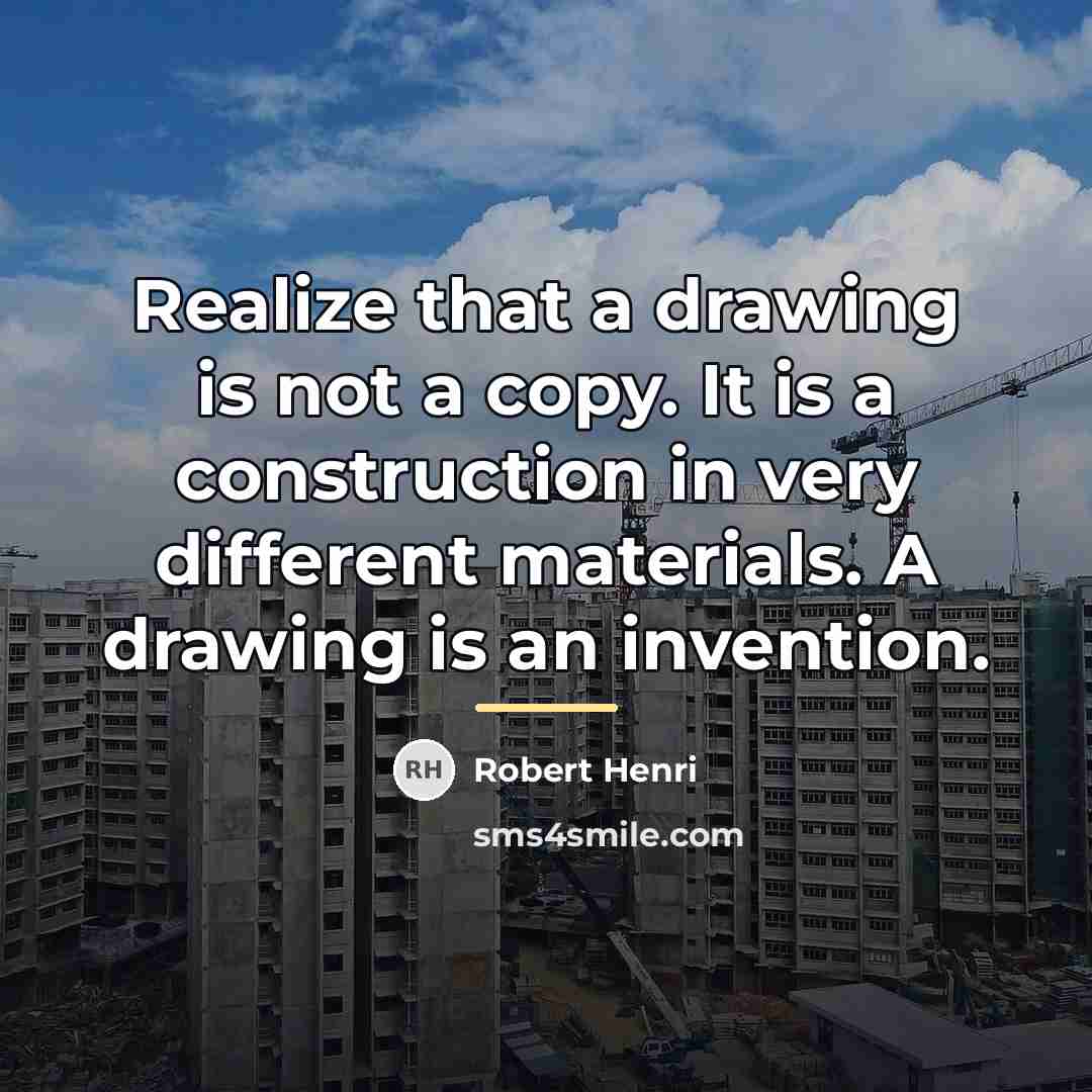 “Realize that a drawing is not a copy. It is…” quote by Robert Henri