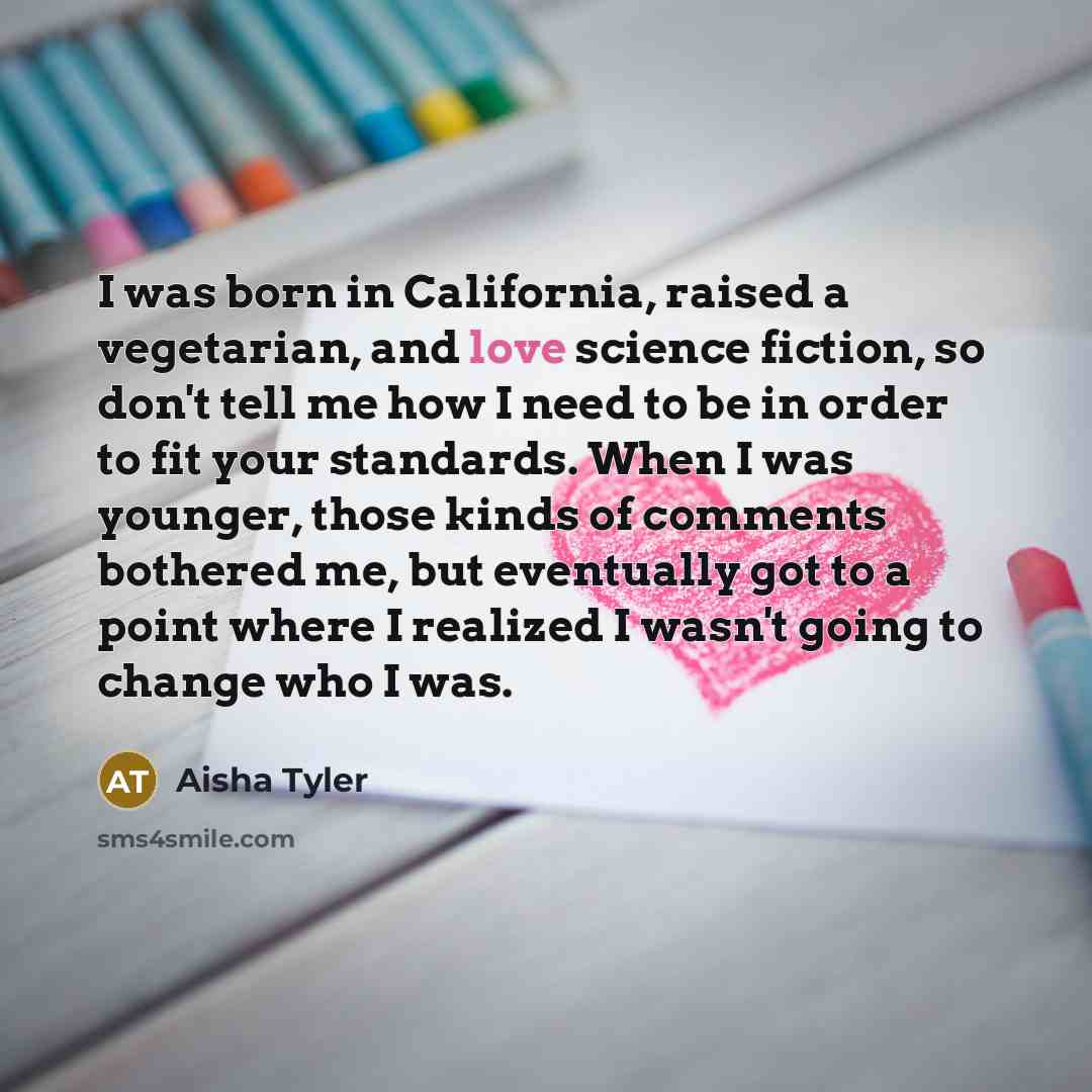 “I was born in California, raised a vegetarian, and love…” quote by Aisha Tyler
