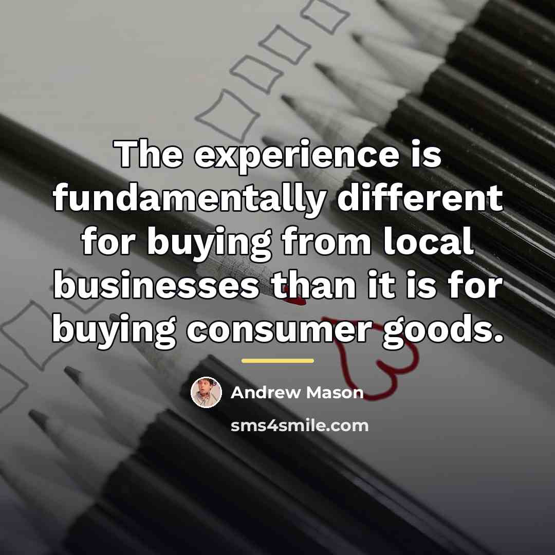 “The experience is fundamentally different for buying from local businesses…” quote by Andrew Mason