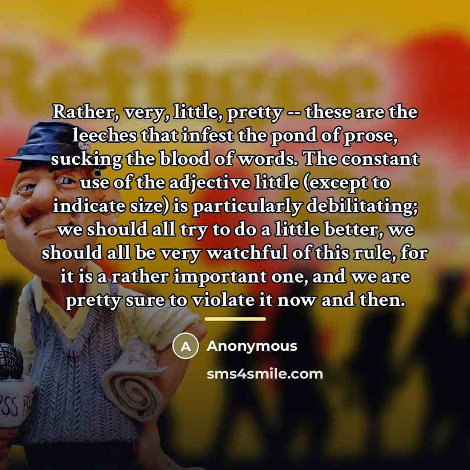 “Rather, very, little, pretty -- these are the leeches that…” quote by Anonymous