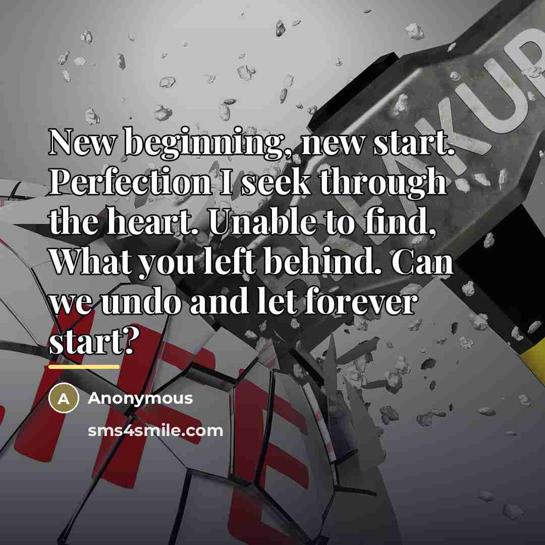 “New beginning, new start. Perfection I seek through the heart.…” quote by Anonymous