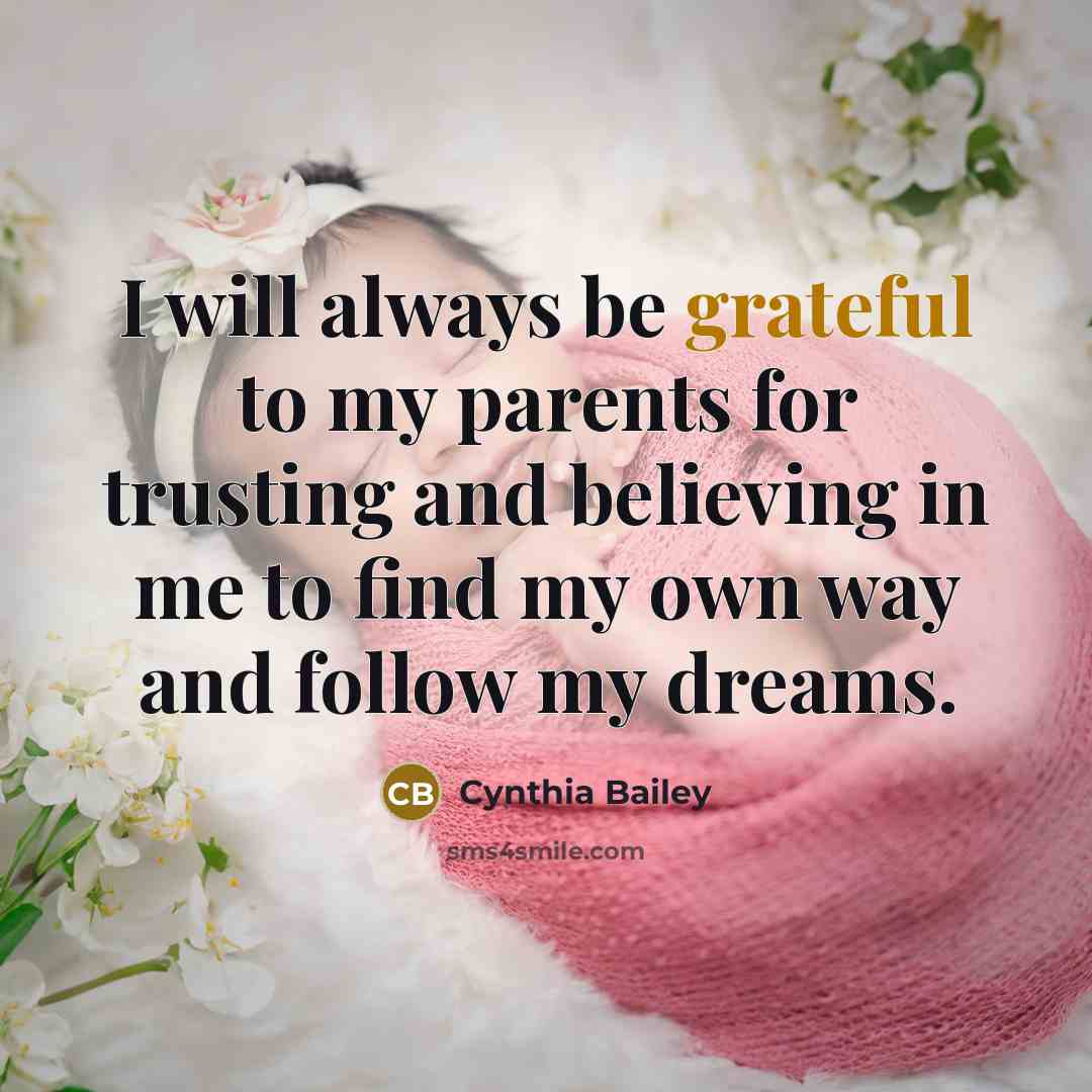 “I will always be grateful to my parents for trusting…” quote by Cynthia Bailey