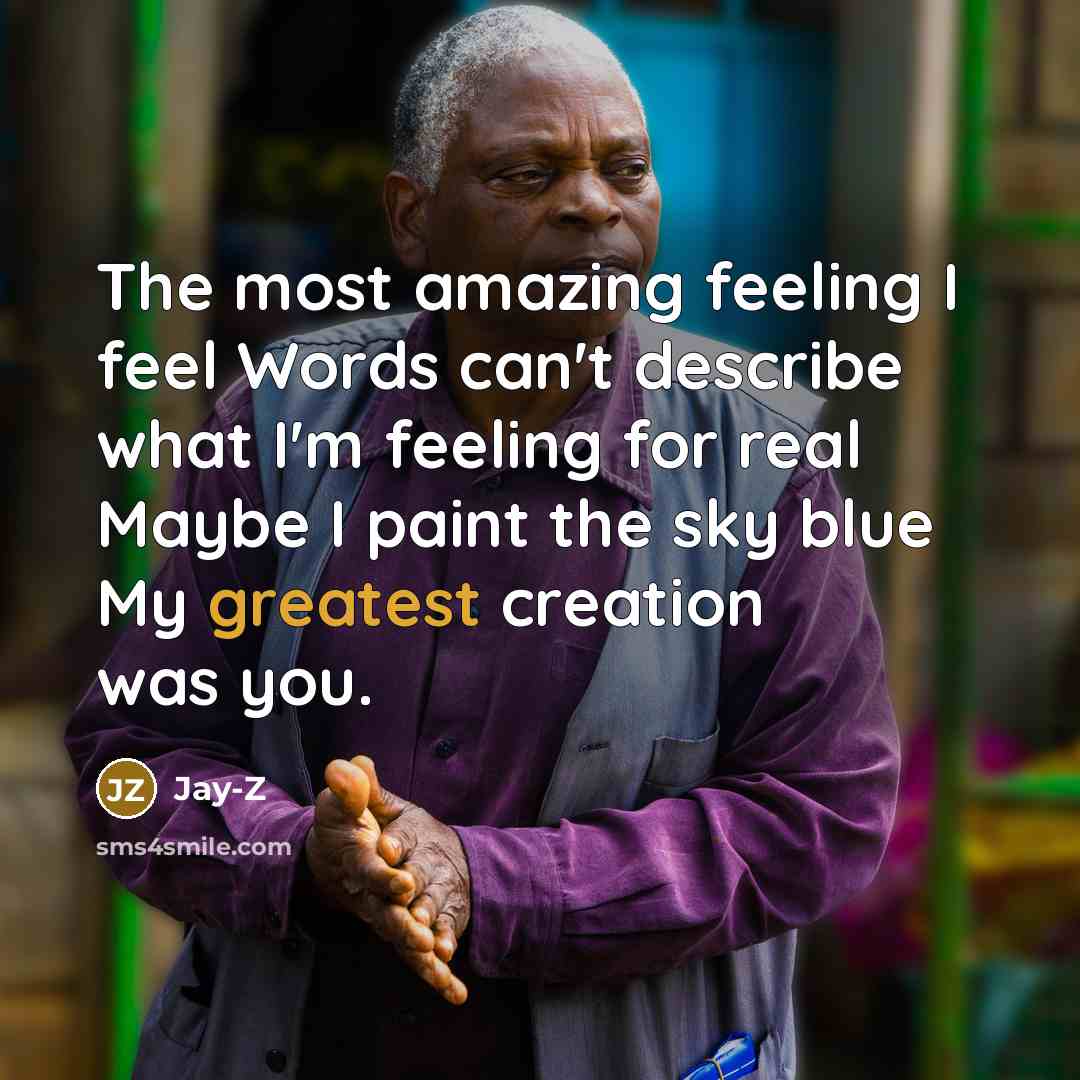 “The most amazing feeling I feel Words can't describe what…” quote by Jay-Z