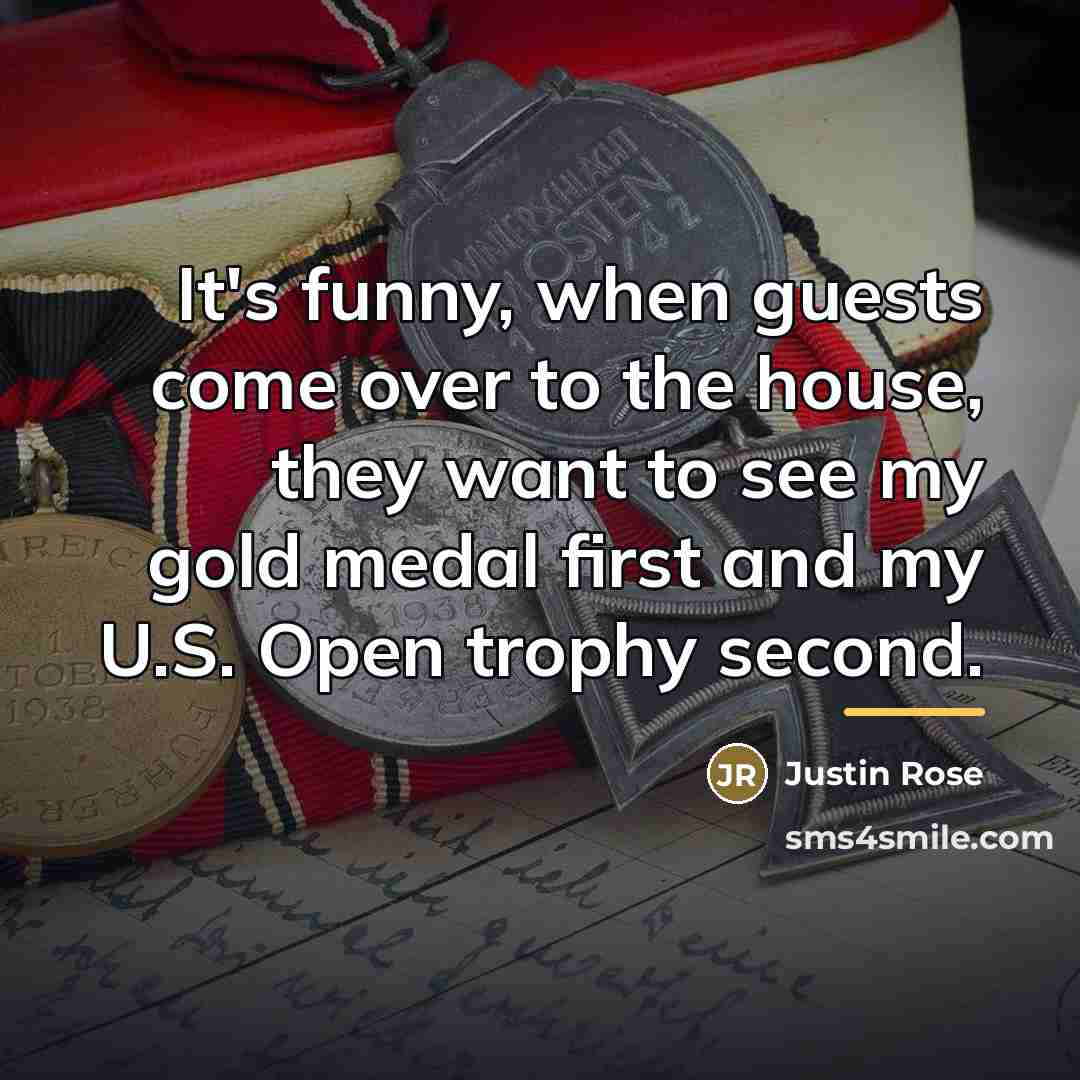 “It's funny, when guests come over to the house, they…” quote by Justin Rose