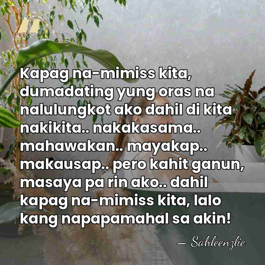Kapag na-mimiss kita, dumadating yung oras na nalulungkot ako dahil di kita&hellip; - Sahleenzlie