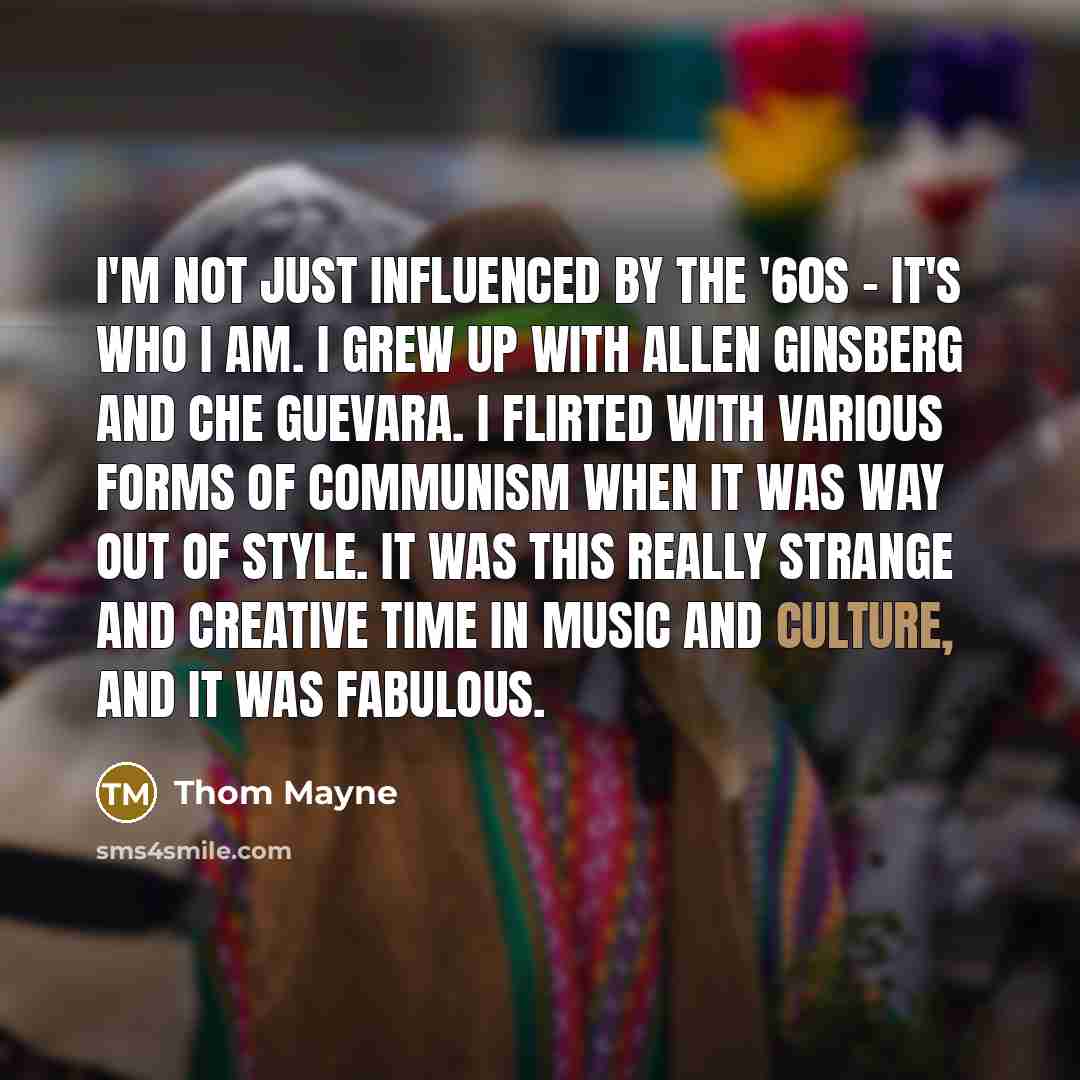 “I'm not just influenced by the '60s - it's who…” quote by Thom Mayne