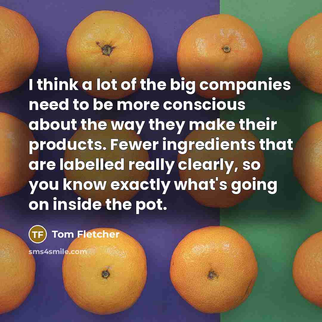 “I think a lot of the big companies need to…” quote by Tom Fletcher