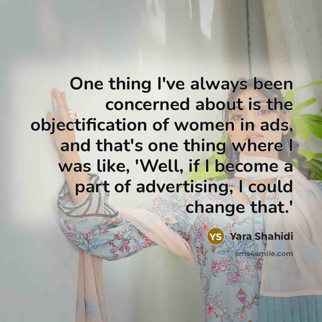 “One thing I've always been concerned about is the objectification…” quote by Yara Shahidi