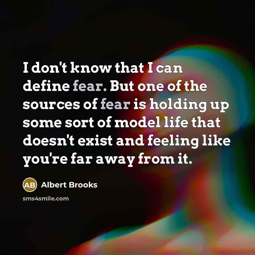 “I don't know that I can define fear. But one…” quote by Albert Brooks