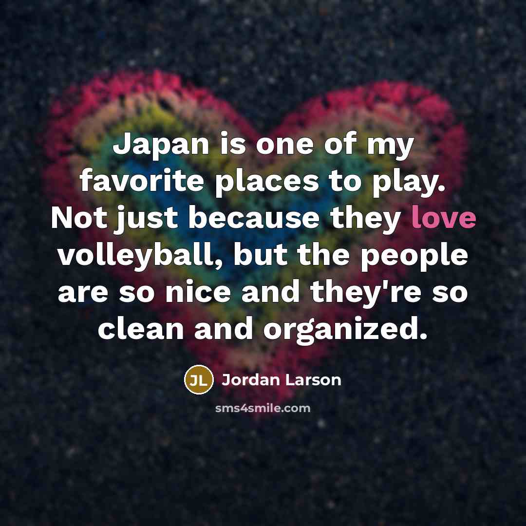 “Japan is one of my favorite places to play. Not…” quote by Jordan Larson