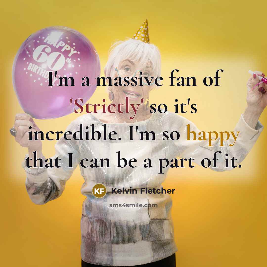“I'm a massive fan of 'Strictly' so it's incredible. I'm…” quote by Kelvin Fletcher