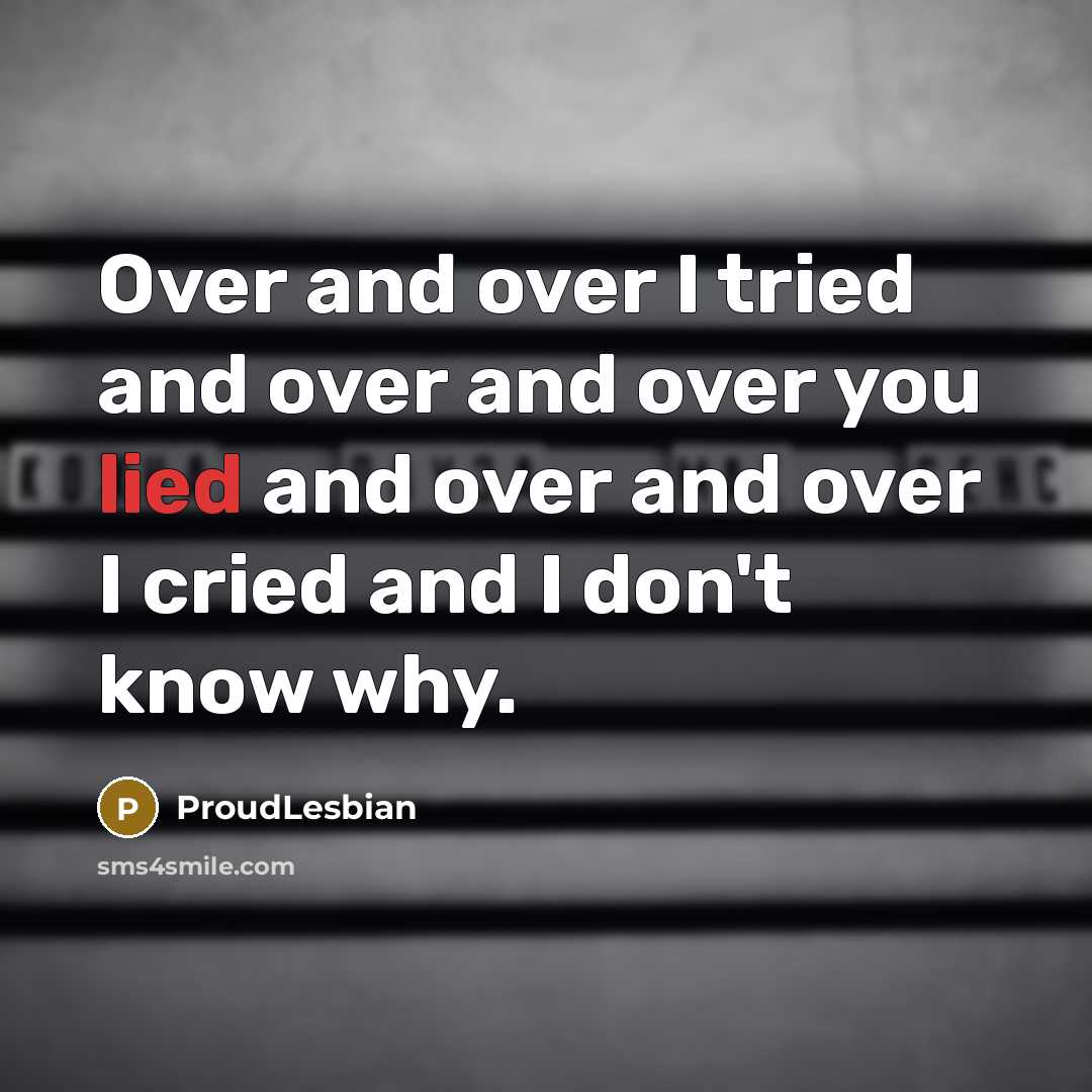 “Over and over I tried and over and over you…” quote by ProudLesbian