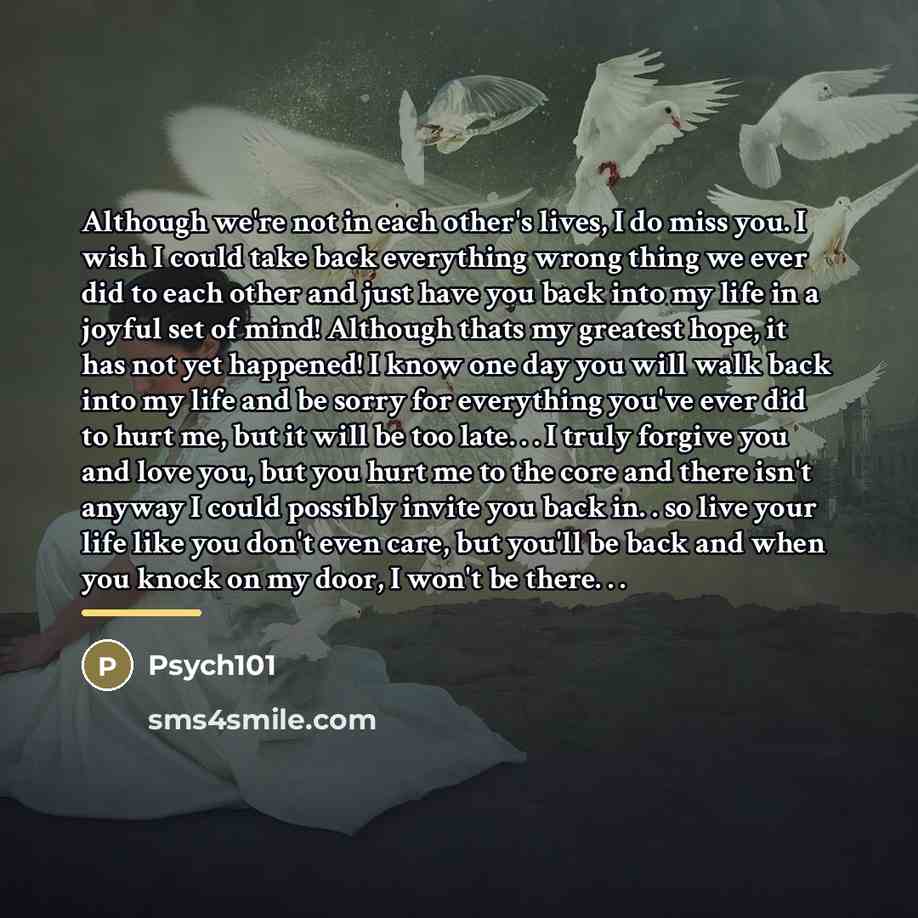 “Although we're not in each other's lives, I do miss…” quote by Psych101
