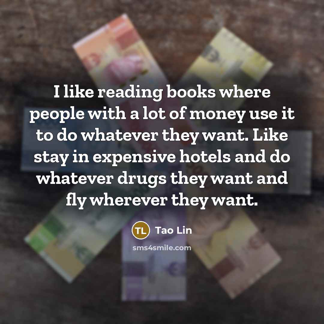 “I like reading books where people with a lot of…” quote by Tao Lin