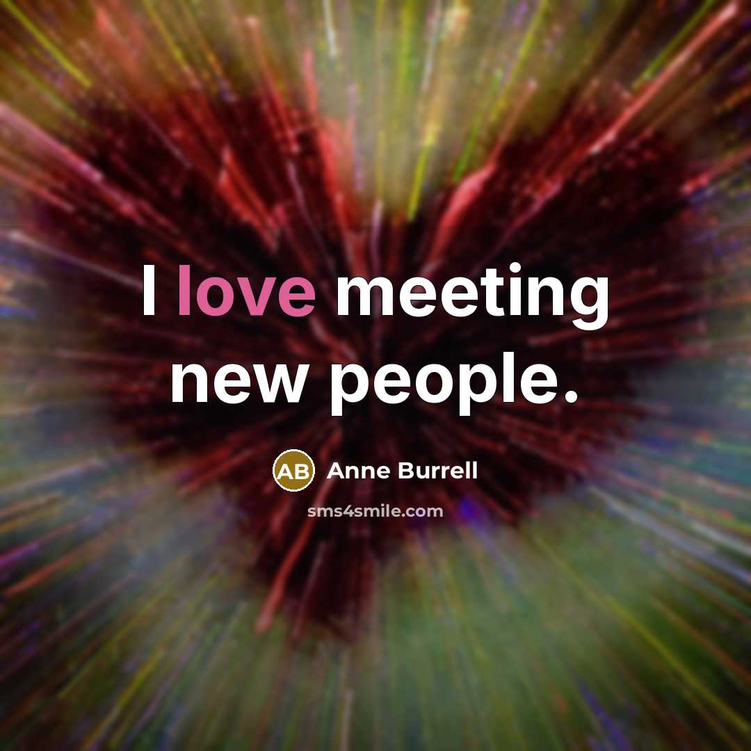“I love meeting new people.…” quote by Anne Burrell