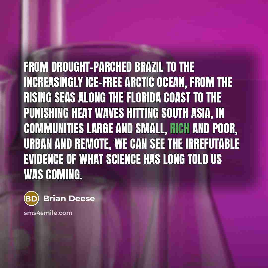 “From drought-parched Brazil to the increasingly ice-free Arctic Ocean, from…” quote by Brian Deese