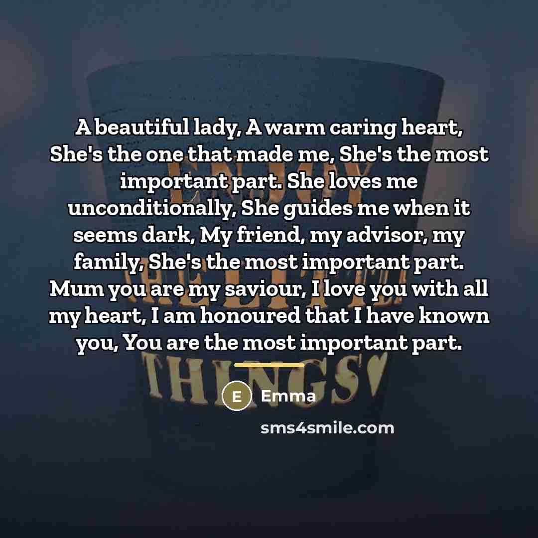 “A beautiful lady, A warm caring heart, She's the one…” quote by Emma