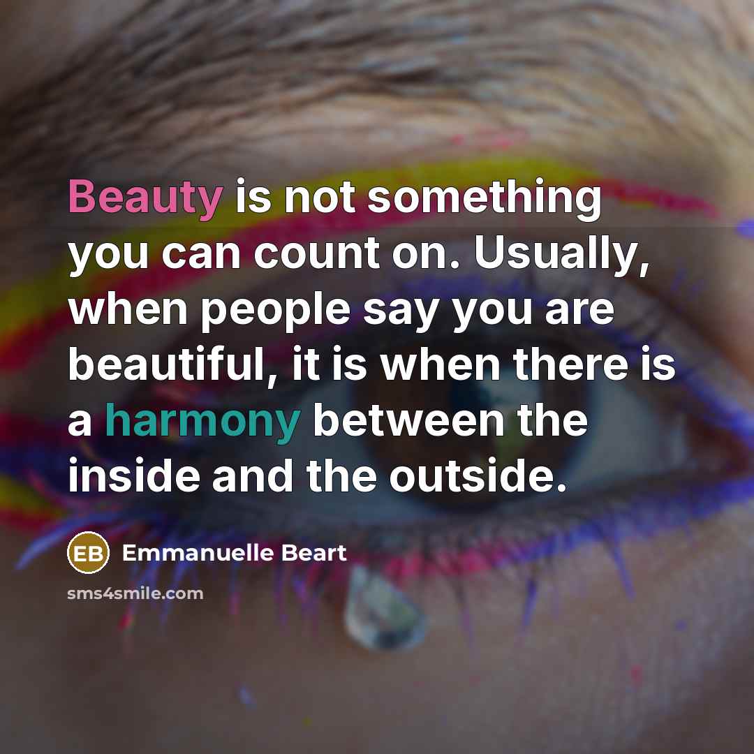 “Beauty is not something you can count on. Usually, when…” quote by Emmanuelle Beart