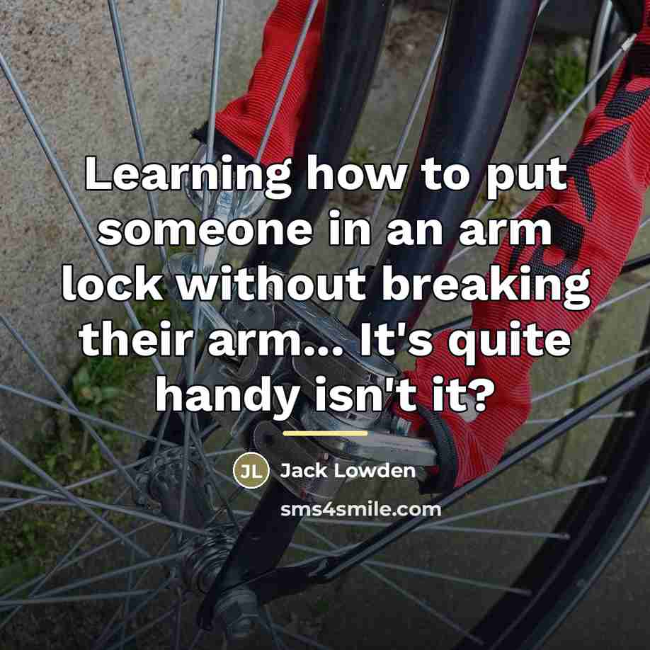 “Learning how to put someone in an arm lock without…” quote by Jack Lowden