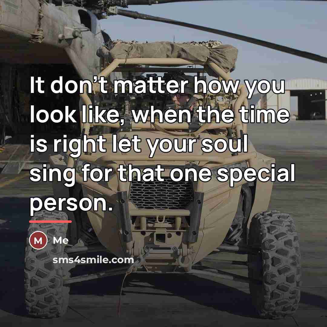 “It don't matter how you look like, when the time…” quote by Me