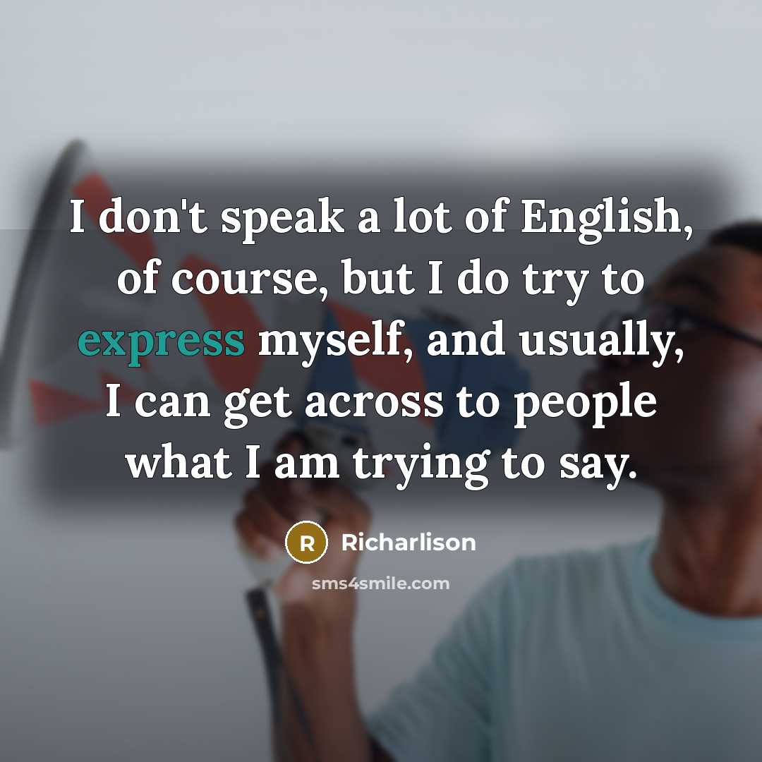 “I don't speak a lot of English, of course, but…” quote by Richarlison