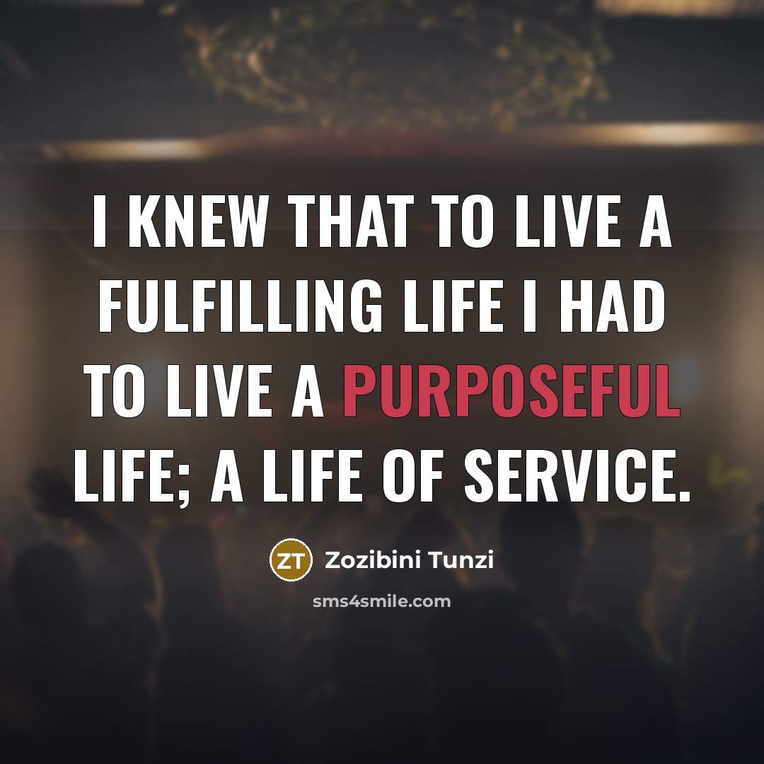 “I knew that to live a fulfilling life I had…” quote by Zozibini Tunzi