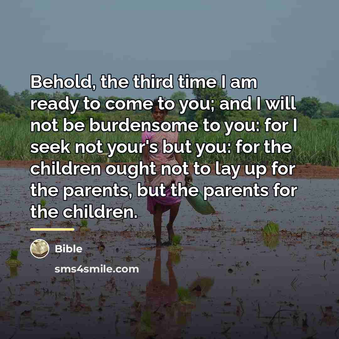 “Behold, the third time I am ready to come to…” quote by Bible