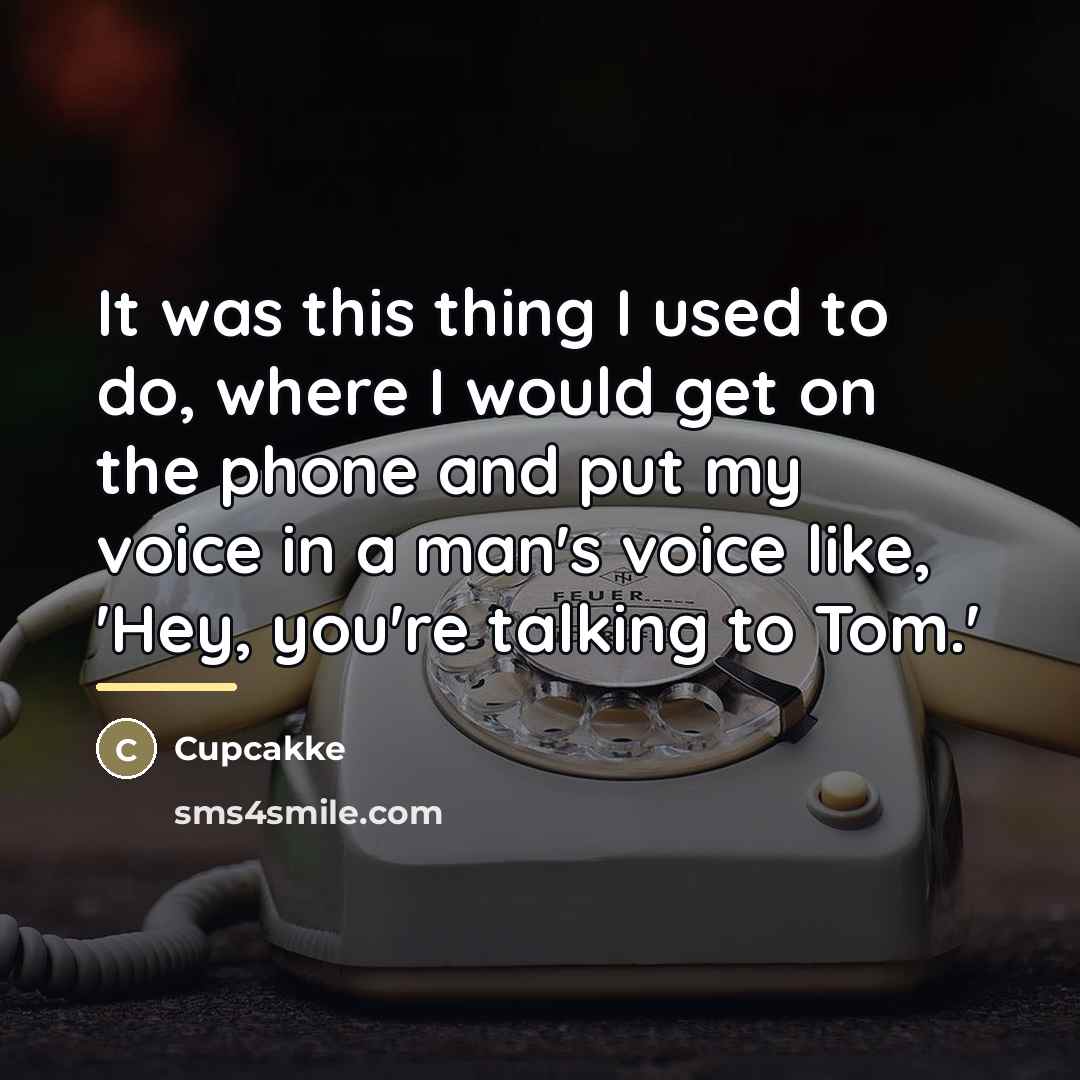 “It was this thing I used to do, where I…” quote by Cupcakke