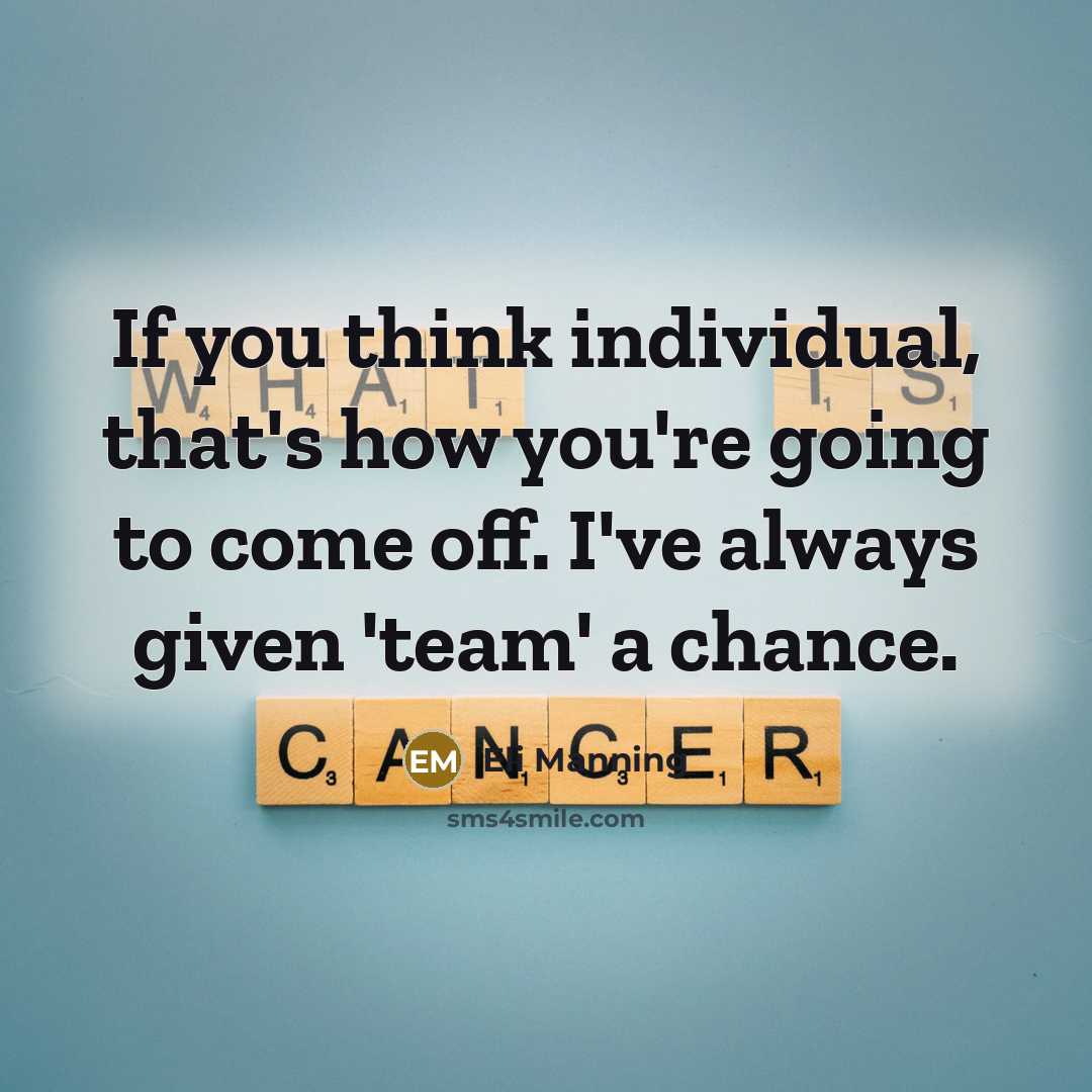 “If you think individual, that's how you're going to come…” quote by Eli Manning