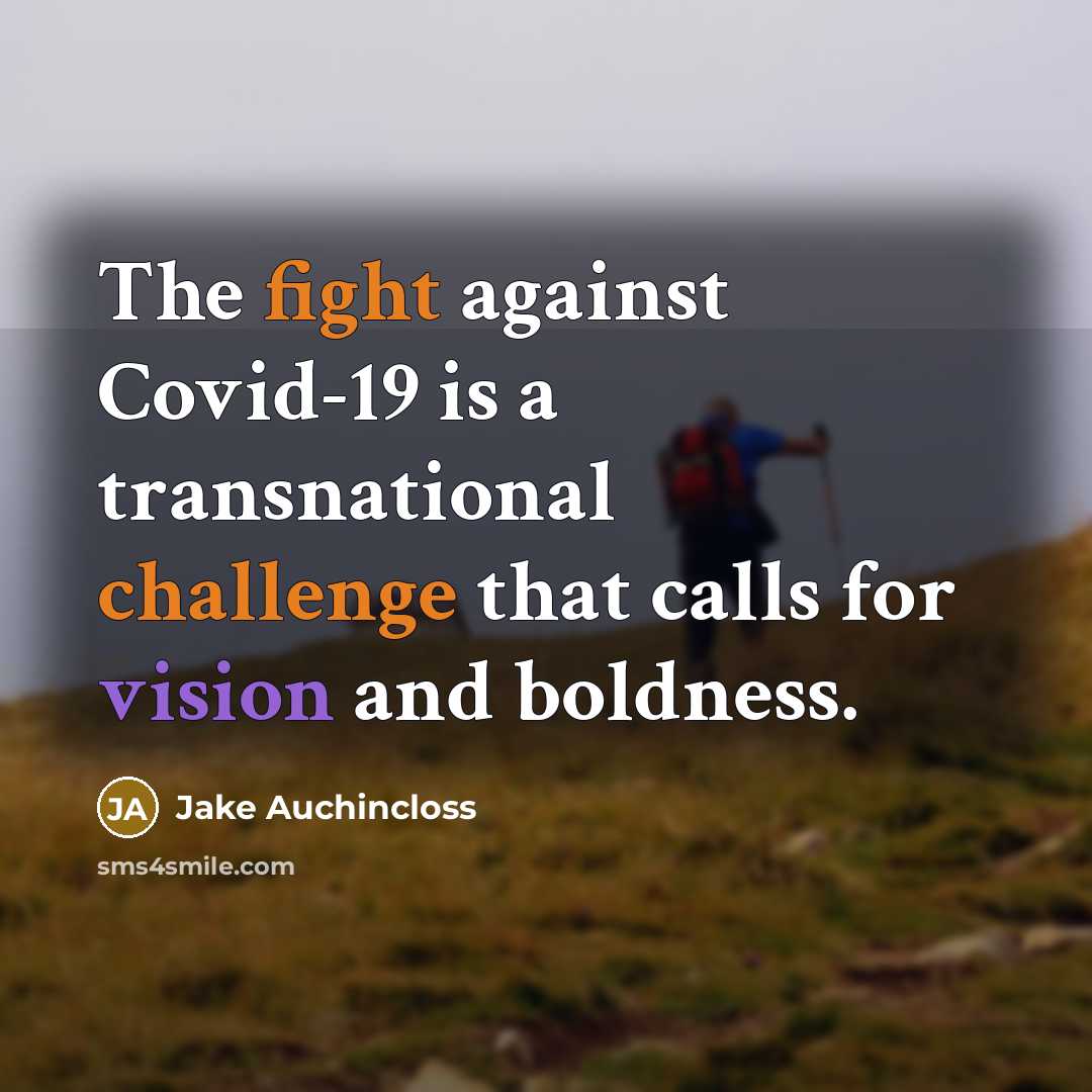 “The fight against Covid-19 is a transnational challenge that calls…” quote by Jake Auchincloss