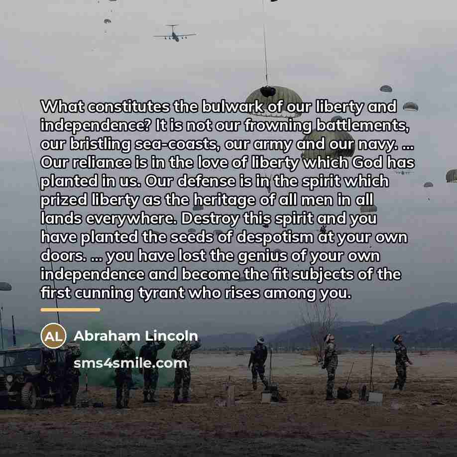 “What constitutes the bulwark of our liberty and independence? It…” quote by Abraham Lincoln