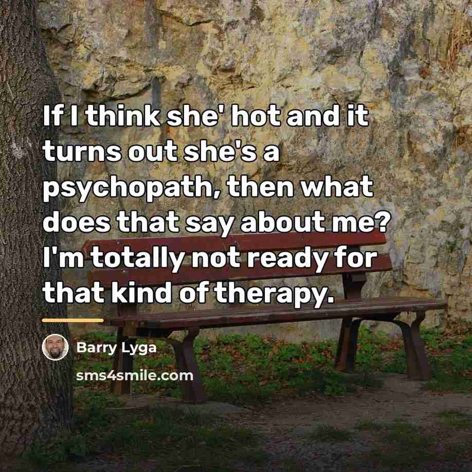 “If I think she' hot and it turns out she's…” quote by Barry Lyga